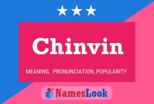 Chinvin Name Poster