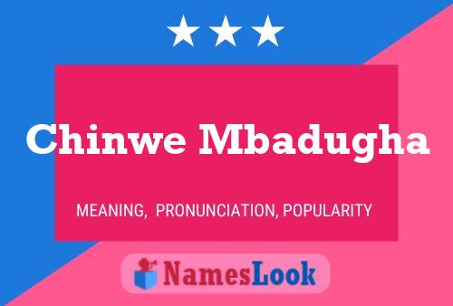 Chinwe Mbadugha Name Poster