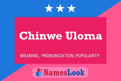 Chinwe Uloma Name Poster