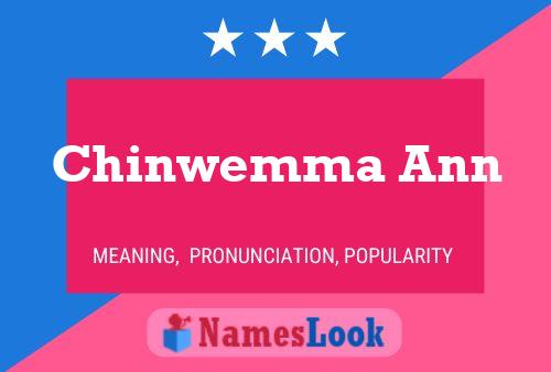 Chinwemma Ann Name Poster