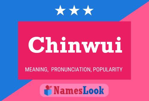 Chinwui Name Poster