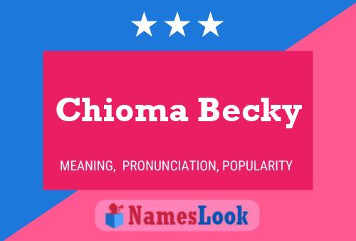 Chioma Becky Name Poster