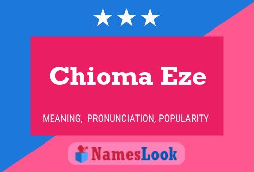 Chioma Eze Name Poster