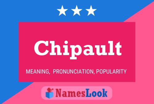 Chipault Name Poster