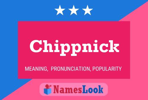 Chippnick Name Poster