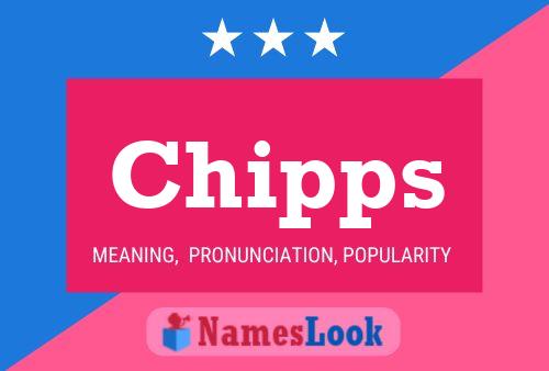 Chipps Name Poster