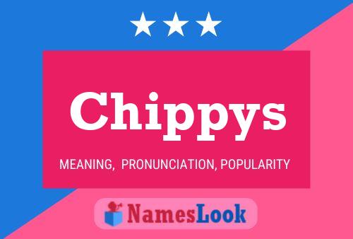 Chippys Name Poster