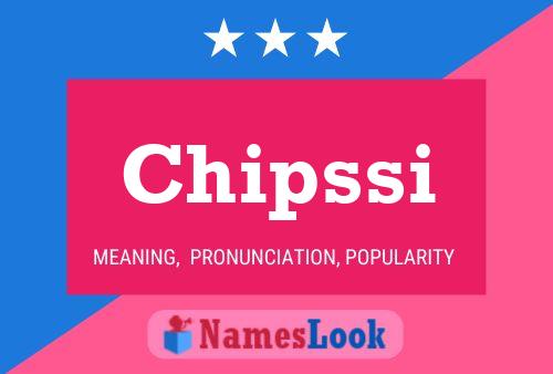 Chipssi Name Poster