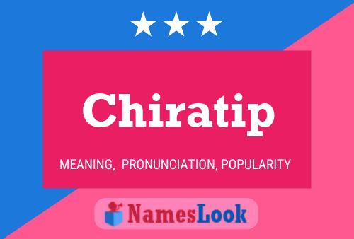 Chiratip Name Poster