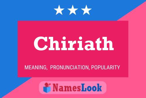 Chiriath Name Poster