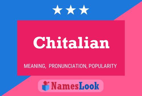 Chitalian Name Poster