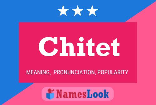 Chitet Name Poster