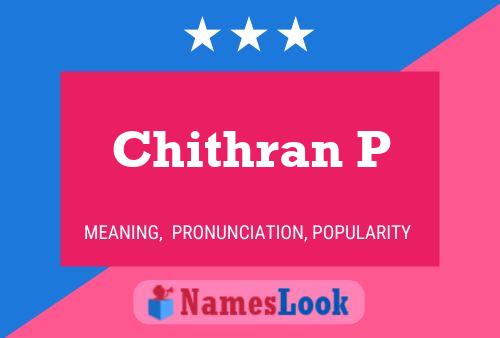 Chithran P Name Poster