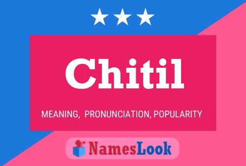 Chitil Name Poster