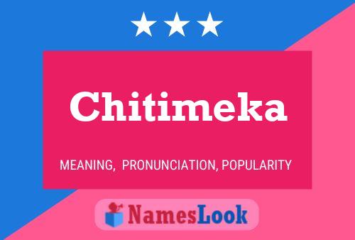 Chitimeka Name Poster