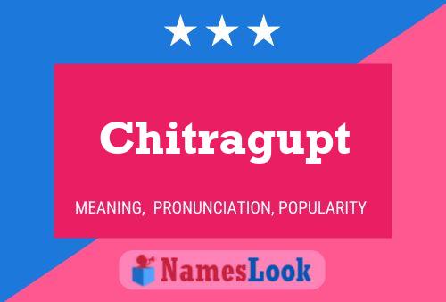 Chitragupt Name Poster