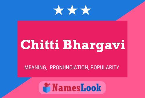 Chitti Bhargavi Name Poster