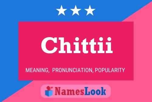 Chittii Name Poster