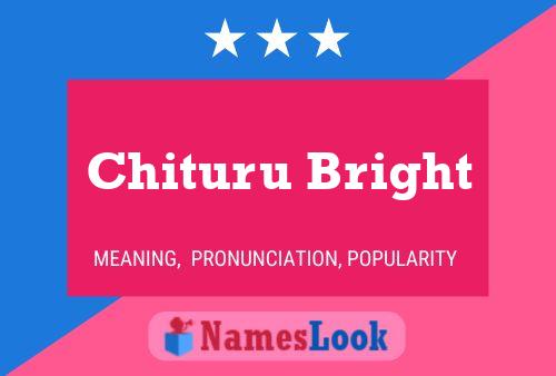 Chituru Bright Name Poster