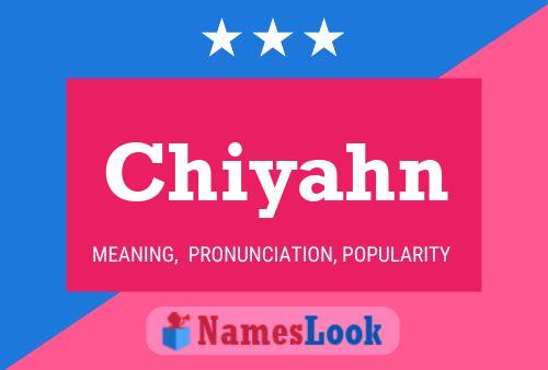 Chiyahn Name Poster