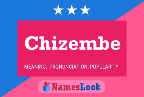 Chizembe Name Poster