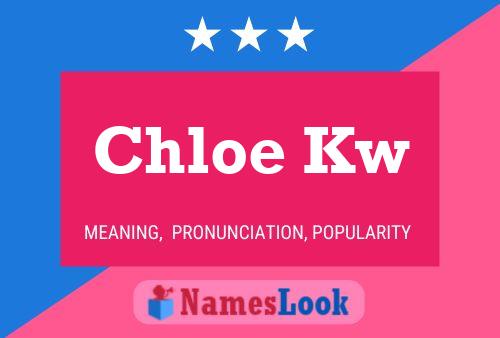 Chloe Kw Name Poster