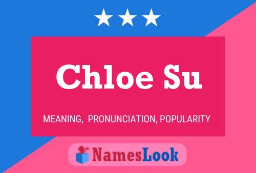 Chloe Su Name Poster