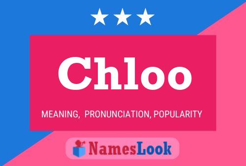 Chloo Name Poster