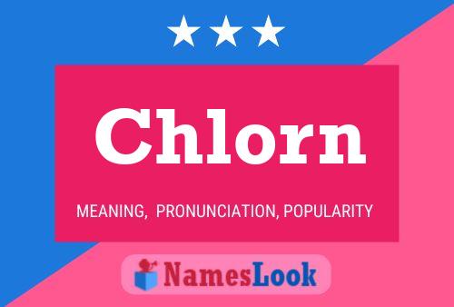 Chlorn Name Poster