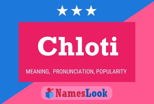 Chloti Name Poster