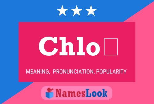 Chloë Name Poster