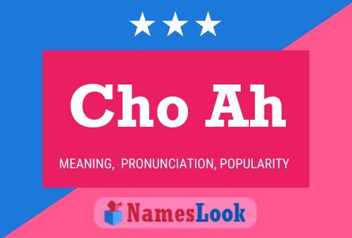 Cho Ah Name Poster