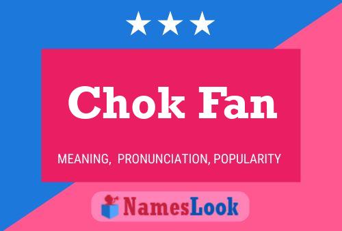 Chok Fan Name Poster