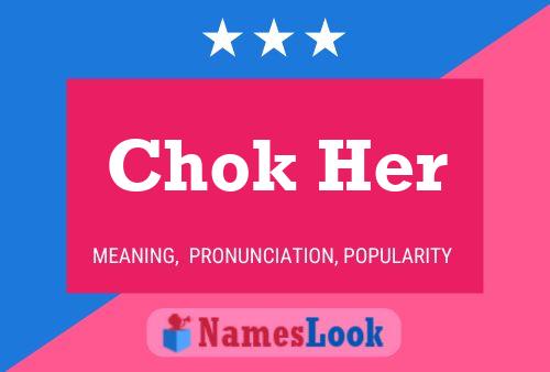 Chok Her Name Poster