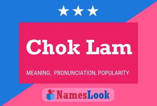 Chok Lam Name Poster