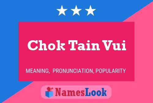 Chok Tain Vui Name Poster