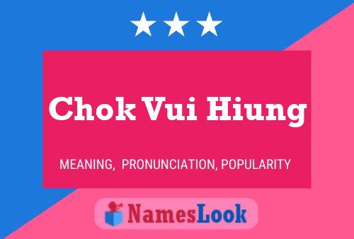 Chok Vui Hiung Name Poster