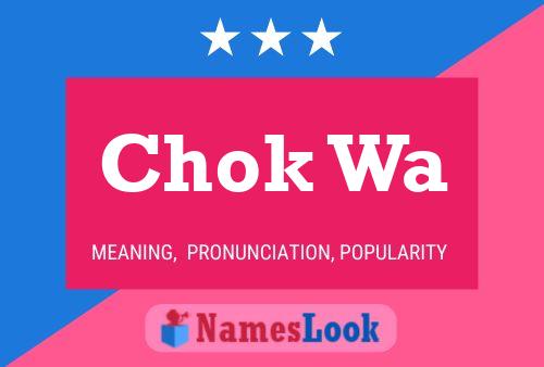 Chok Wa Name Poster