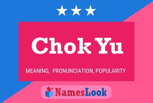 Chok Yu Name Poster