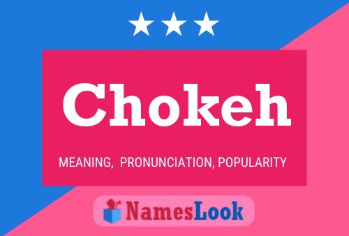 Chokeh Name Poster