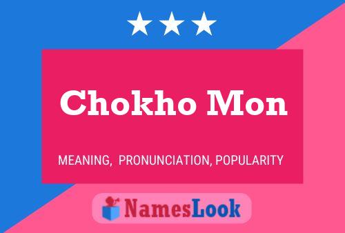 Chokho Mon Name Poster