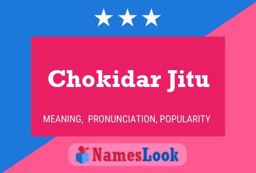 Chokidar Jitu Name Poster