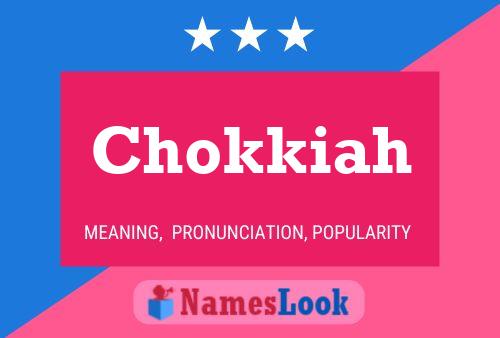 Chokkiah Name Poster