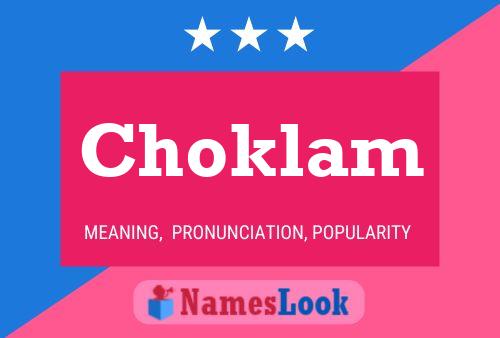 Choklam Name Poster