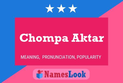 Chompa Aktar Name Poster