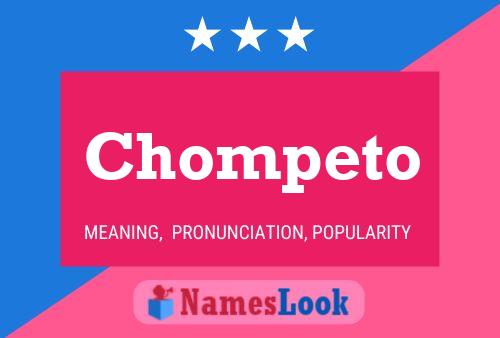 Chompeto Name Poster