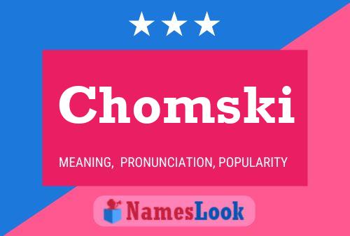 Chomski Name Poster