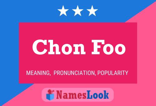 Chon Foo Name Poster