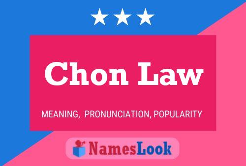 Chon Law Name Poster