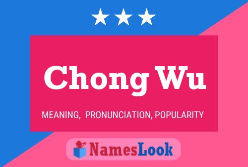 Chong Wu Name Poster